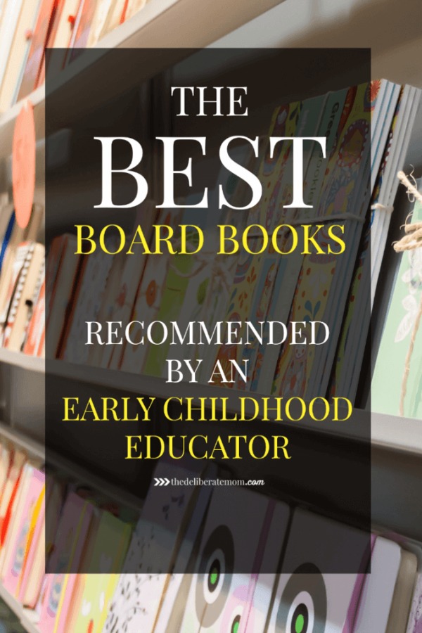 Books for kids! This post contains a list of the best board books for infants and toddlers. Recommendations are made by a former Early Childhood Educator.