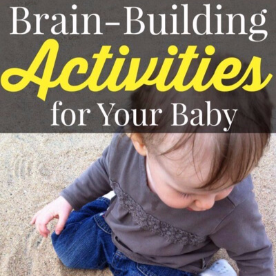 Babies Play? Brain-Building Activities For Your Infant