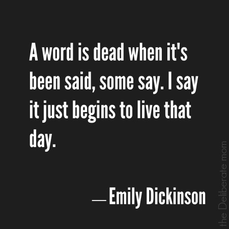 Words - Emily Dickinson quote