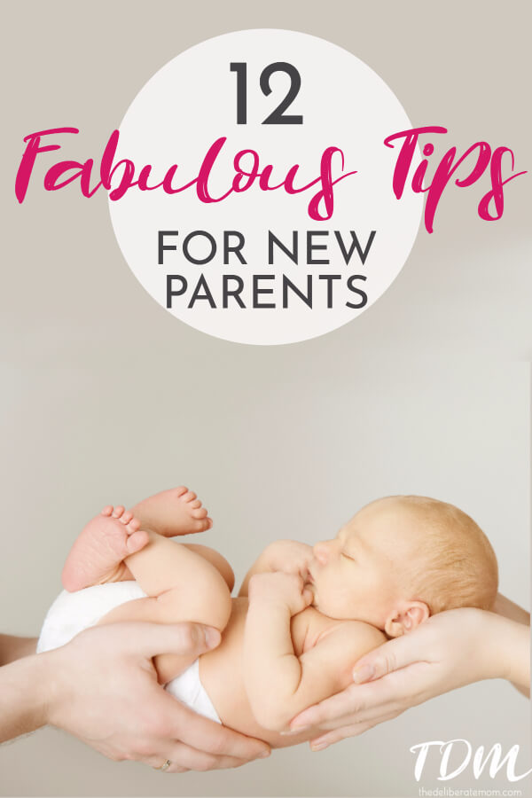 Becoming a parent can be overwhelming. Here are 12 fabulous tips for new parents. Tips and ideas to do parenting right! 