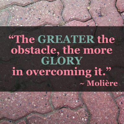 The Greater The Obstacle…