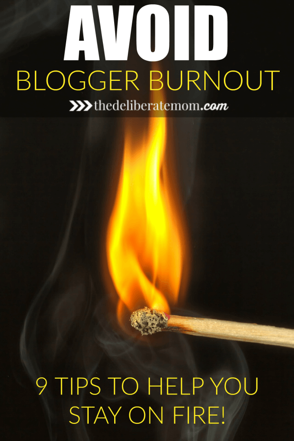 Are you a blogger? Do you feel sometimes like throwing in the towel and quitting blogging? Here are 9 fabulous tips for how to avoid blogger burnout and stay on fire! 
