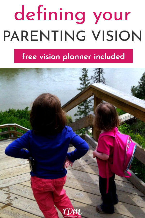 What's your parenting vision? Do you have one? Free printable resource to help you define your vision. #parenting #thedeliberatemom