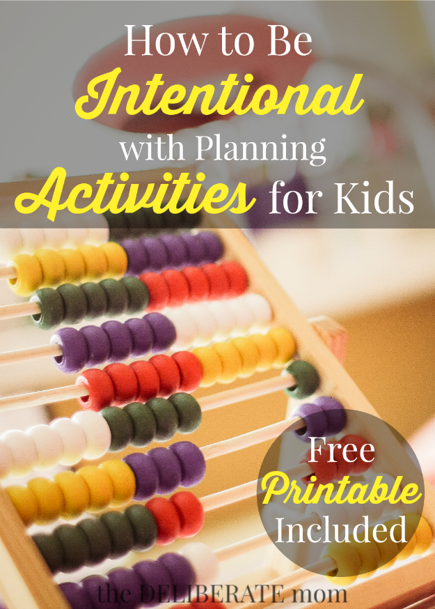 Do you want to be intentional with planning activities for your kids? Check out these tips and get a FREE printable resources with 54 activities for kids! 