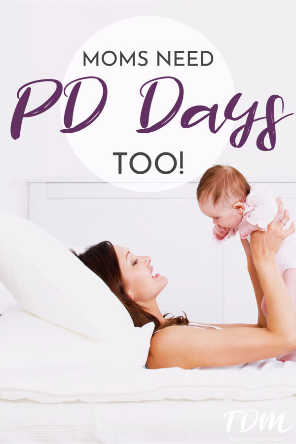 Hey beautiful mama! Are you frazzled, stressed, or overwhelmed? Moms need PD Days too! Here's how you can get a Mom PD Day... and it's free!