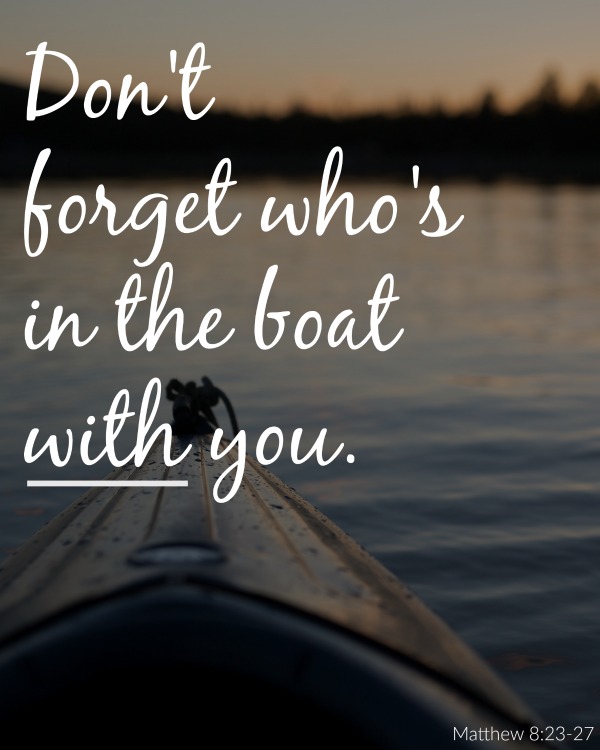 Don't forget who's in the boat with you - quote