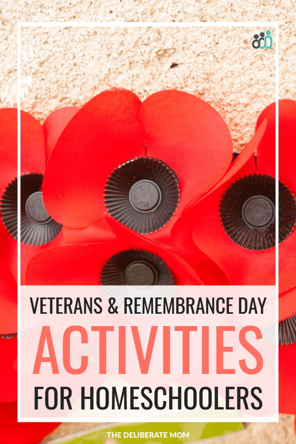 Veterans Day Activities / Remembrance Day Activities for Homeschoolers.