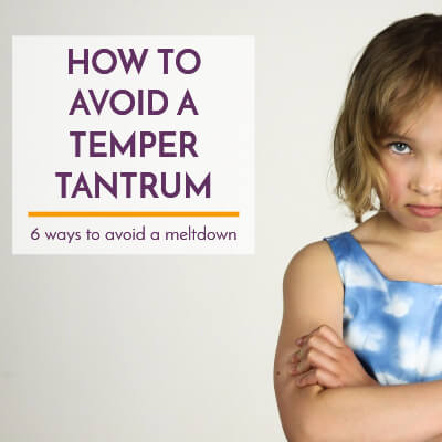 How to Avoid a Temper Tantrum