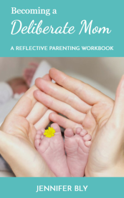 Becoming A Deliberate Mom Workbook